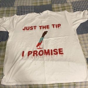 Just the tip I promise Halloween shirt